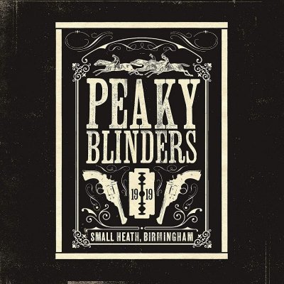 Soundtrack: Peaky Blinders LP