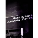 Slavné stavby Prahy 6 Osada Baba 1932-1936 - Petr Ulrich, Vladimír Šlapeta, Alena Křížková