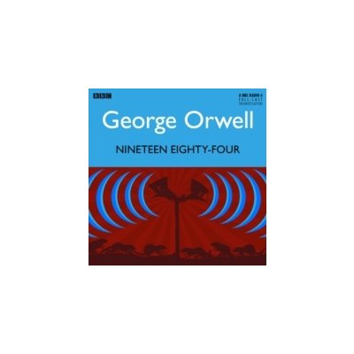 Nineteen Eighty-Four - Orwell George, Pigott-Smith Tim & Eccleston Christopher & Nixon Pippa & Full Cast – Hledejceny.cz