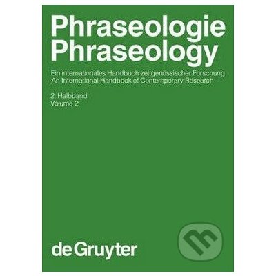 Phraseologie / Phraseology - Harald Burger, Dmitrij Dobrovol\'skij, Peter Kuhn – Hledejceny.cz