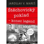 Štěchovický poklad – konec legend - Jaroslav V. Mareš – Hledejceny.cz