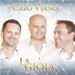 La Gioia - Čaro Vianoc - Digipack, 2017 CD – Hledejceny.cz