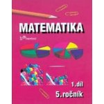 Matematika pro 5. ročník - 3. díl - Josef Molnár, Hana Mikulenková – Hledejceny.cz