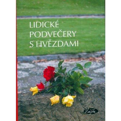Lidice - Podvečery s hvězdami - kolektiv – Hledejceny.cz