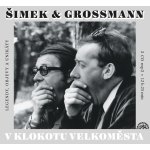 V klokotu velkoměsta - Šimek/Grossmann – Hledejceny.cz