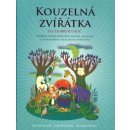 Kouzelná zvířátka na dobrou noc. Příběhy, které přinášejí radost, poučení a porozumění všem živým bytostem - Lou Kuenzler, Sandra Rigby, Andrew Weale - Synergie