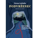 Podvrženec - LaValle Victor – Hledejceny.cz