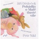 Pohádky o Malé tlusté víle - Jiří Dědeček