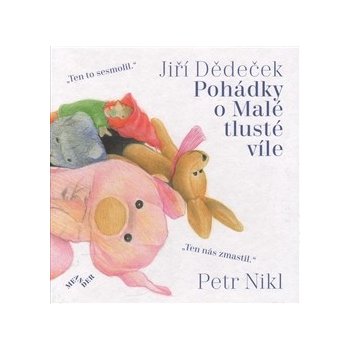 Pohádky o Malé tlusté víle - Jiří Dědeček