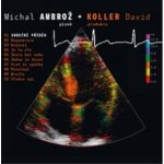 AMBROZ, MICHAL & DAVID KOLLER - SRDECNI PRIBEH CD – Sleviste.cz