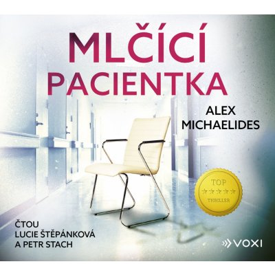 Mlčící pacientka - Alex Michaelides – Zbozi.Blesk.cz