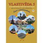 Vlastivěda 5 zeměpis – pracovní sešit, Čtení s porozuměním - Soňa Hroudová, Jakub Cimala – Hledejceny.cz