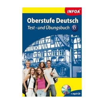 Oberstufe Deutsch - Test- und Übungsbuch C1 + MP3 CD