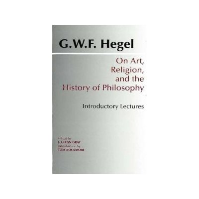 On Art, Religion and the History of Phil - G. Hegel