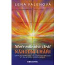 Náhodní lháři. Moře nálezů a ztrát - Lena Valenová