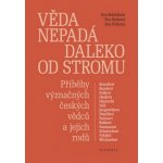 Věda nepadá daleko od stromu - Příběhy význačných českých vědců a jejich rodů – Hledejceny.cz