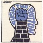 Chemical Brothers - Push The Button LP – Hledejceny.cz
