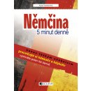 Němčina – 5 minut denně - Karel Vratišovský, Antonín Šplíchal