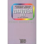 Zdravověda III - Pro 3 ročník UO Kosmetika - Stanislav Trojan, Jaromír Sobota – Hledejceny.cz