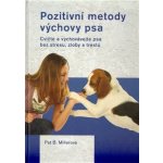 Pozitivní metody výchovy psa – Sleviste.cz
