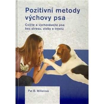 Pozitivní metody výchovy psa