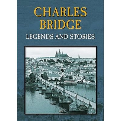 Charles Bridge - Legends and Stories – Zboží Dáma