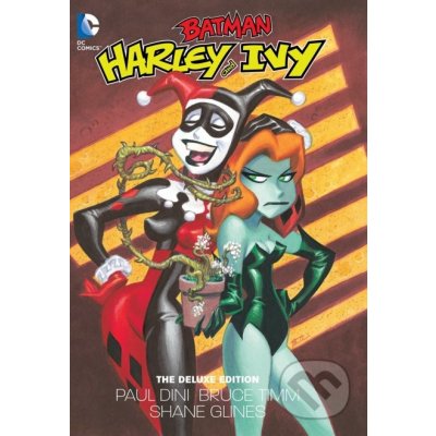 Harley And Ivy The Deluxe Edition - Dini, Paul