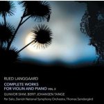 Rued Langgaard - Complete Works For Violin And Piano, Vol. 2 CD – Hledejceny.cz