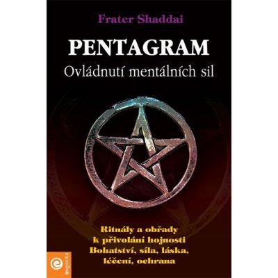 Pentagram -- Tajemství rituálu - Shaddai Frater