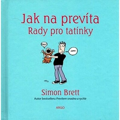 Jak na prevíta Rady pro tatínky – Hledejceny.cz