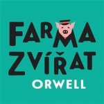 Orwell, George - Farma zvířat – Hledejceny.cz