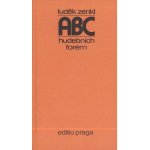 ABC HUDEBNÍCH FOREM - Zenkl Luděk – Hledejceny.cz