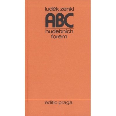 ABC HUDEBNÍCH FOREM - Zenkl Luděk – Hledejceny.cz