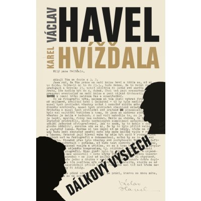 Dálkový výslech - Karel Hvížďala, Václav Havel