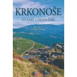 Krkonoše známé i neznámé - Vladimír Soukup Petr David – Hledejceny.cz