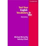 Test Your English Vocabulary in Use: Elementary – Hledejceny.cz
