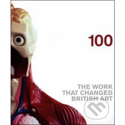 100: The Work That Changed British Art