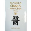 Kniha Klasická čínská medicína III.
