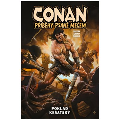 Conan: Příběhy psané mečem 1 - Poklad kešatský Duggan Gerry