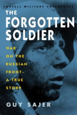 The Forgotten Soldier - G. Sajer