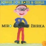 Žbirka Miroslav - Songs For Boys & Girls CD – Hledejceny.cz