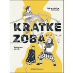 Kratke zobaky - Alžběta Štenclová – Hledejceny.cz