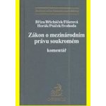 Zákon o mezinárodním právu soukromém Komentář – Hledejceny.cz