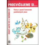 Vzory podstatných jmen a psaní jejich koncovek - Lenka Galertová, Milena Brychtová – Hledejceny.cz
