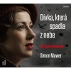 Audiokniha Dívka, která spadla z nebe - Mawer Simon