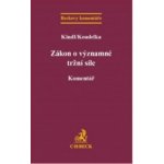 Zákon o významné tržní síle - Kindl, Koudelka – Hledejceny.cz