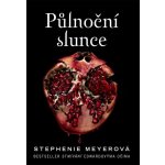 Půlnoční slunce - Stephenie Meyer – Zboží Mobilmania