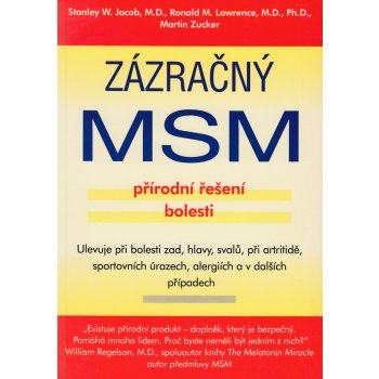 Zázračný MSM, Přírodní řešení bolesti