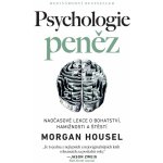 Psychologie peněz Nadčasové lekce o bohatství, hamižnosti a štěstí - Morgan Housel – Zboží Dáma