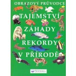 Tajemství, záhady, rekordy v přírodě – Hledejceny.cz
